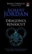 Robert Jordan -  Dragonul renascut (vol.3 din seria Roata timpului)