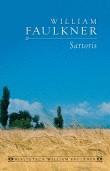 William Faulkner -  Sartoris