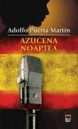 Adolfo Puerta Martin -  Azucena noaptea