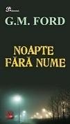 G.M. Ford - Noapte Fara Nume