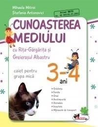 Cunoasterea mediului cu Rita Gargarita si Greierasul Albastru - (caiet) grupa mica 3-4 ani -Stefania Antonovici, Mihaela Mitroi