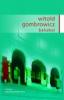 Witold gombrowicz -  bakakai