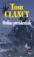 Tom Clancy -  Ordine prezidentiale (2 volume)