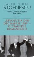 Alex Mihai Stoenescu  -  Istoria loviturilor de stat in Romania - vol. IV (II)