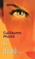 Guillaume Musso -  Si dupa…