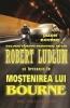 Robert Ludlum - Mostenirea Lui Bourne