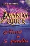 Amanda Quick - Alerta in paradis