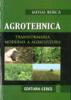 Berca mihai-  agrotehnica-transf. moderna a agriculturii(carte+cd)
