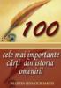 Martin seymour smith -100 cele mai importante carti din