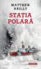 Matthew reilly -  statia polara