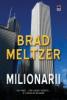 Brad meltzer -  milionarii