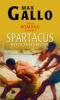Max Gallo -  Spartacus - revolta sclavilor (vol.1 seria "Romanii")
