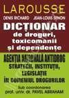 Pavel Abraham - Dictionar De Droguri, Toxicomanii Si Dependente