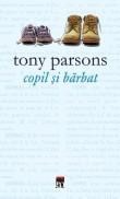 Tony Parsons -  Copil si barbat
