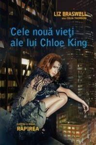 Liz Braswell  - Rapirea (Cele noua vieti ale lui Chloe King, cartea a 2-a)