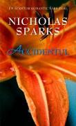 Nicholas Sparks -  Accidentul