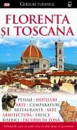 Dorling Kindersley -  Ghid turistic Florenta si Toscana
