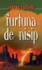 James rollins -  furtuna de nisip