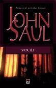 John Saul -  Vocile