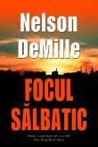 Nelson DeMille -  Focul salbatic