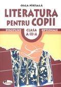 Literatura pentru copii cls III - Olga Piriiala