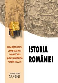 Mihai Barbulescu ,Dennis Deletant ,Keith Hitchins, Serban Papacostea, Pompiliu Teodor  -  Istoria Romaniei