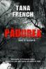 Tana French -  Padurea