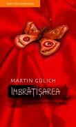 Martin Gulich -  Imbratisarea