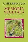 Umberto Eco -  Memoria vegetala