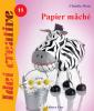 Carte idei creative nr.11: papier mache