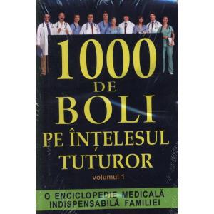 1000 de boli pe intelesul tuturor, Vol. 1