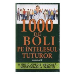 1000 de boli pe intelesul tuturor, Vol. 2