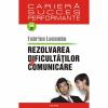 Rezolvarea dificultatilor de comunicare - Fabrice Lacombe-973-681-971-X