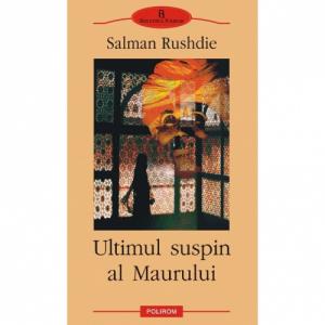 Ultimul suspin al Maurului - Salman Rushdie-973-681-040-2