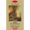 Pagini din Kirchhorst. Coliba din vie (Anii de ocupatie) - Ernst Junger-973-681-613-3