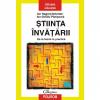 Stiinta invatarii. de la teorie la practica - ion negret-dobridor,