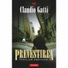 Prevestirea. thriller esoteric - claudio gatti-973-46-0018-4