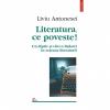 Literatura, ce poveste! un diptic si citeva linkuri in reteaua