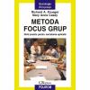 Metoda focus grup. ghid practic pentru cercetarea aplicata -