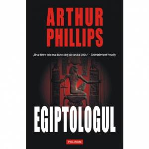 Egiptologul - Arthur Phillips-973-46-0224-1