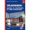 Velkommen! manual de conversatie in limba norvegiana (contine
