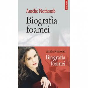 Biografia foamei - Amelie Nothomb-973-46-0262-4