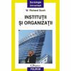 Institutii si organizatii - W. Richard Scott-973-681-445-9
