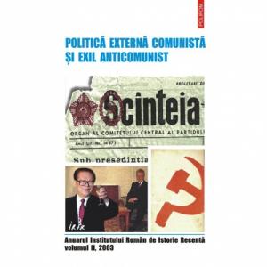 Politica externa comunista si exil anticomunist - ***-973-681-816-0