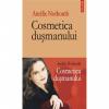 Cosmetica dusmanului - amelie nothomb-973-46-0301-9