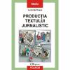 Productia textului jurnalistic - luminita