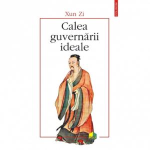 Calea guvernarii ideale - Xun Zi-973-681-618-4
