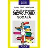 O noua provocare: dezvoltarea sociala - catalin