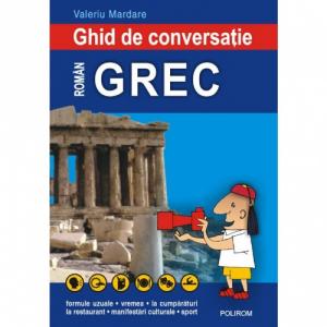 Ghid de conversatie roman-grec - Valeriu Mardare-973-46-0391-4