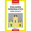 Evaluarea personalitatii. Modele alternative - Romeo Zeno Cretu-973-46-0083-4